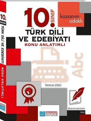 10. Sınıf Türk Dili ve Edebiyatı Konu Anlatımlı Kolektif