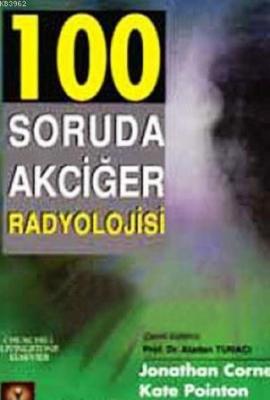 100 Soruda Akciğer Radyolojisi