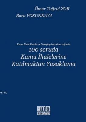 100 Soruda Kamu İhalelerine Katılmaktan Yasaklama