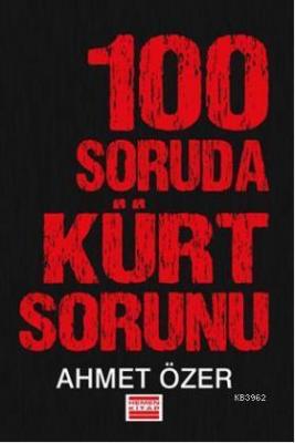 100 Soruda Kürt Sorunu Ahmet Özer