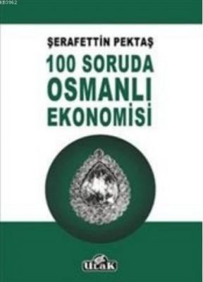 100 Soruda Osmanlı Ekonomisi