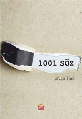 1001 Söz Ercan Türk