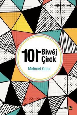 101 Biwej Çirok Mehmet Oncu