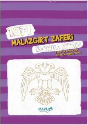 1071 Malazgirt Zaferi Boyama Kitabı M. EMİN OYAR