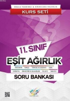 11. Sınıf Eşit Ağırlık Soru Bankası