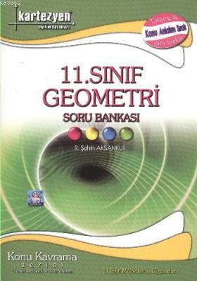 11. Sınıf Geometri Soru Bankası Konu Kavrama Serisi Remzi Şahin Aksank