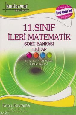 11. Sınıf İleri Matematik Soru Bankası 1. Kitap Remzi Şahin Aksankur