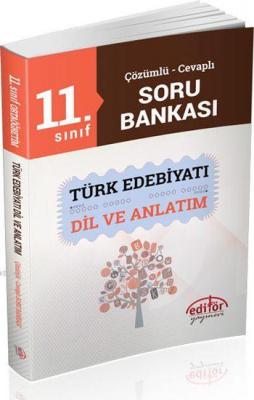 11. Sınıf Türk Edebiyatı - Dil ve Anlatım Soru Bankası Kolektif