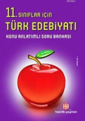 11. Sınıflar İçin Türk Edebiyatı Konu Anlatımlı Soru Bankası Kolektif