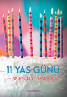 11 Yaş Günü Wendy Mass