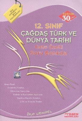 12. Sınıf Çağdaş Türk ve Dünya Tarihi Konu Özetli Soru Bankası