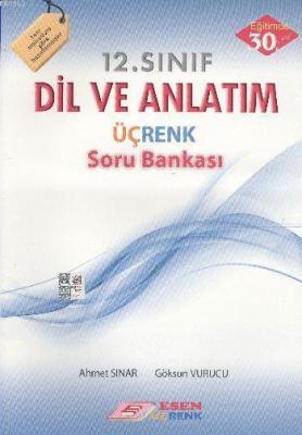 12. Sınıf Dil ve Anlatım Üçrenk Soru Bankası Ahmet Sınar