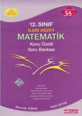 12. Sınıf İleri Düzey Matematik Konu Özetli Soru Bankası Halit Bıyık