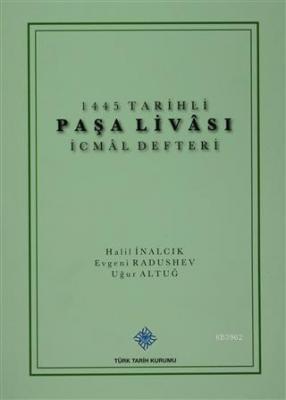 1445 Tarihli Paşa Livası İcmal Defteri