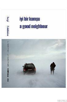 15. İstanbul Bienali - Sergi / İyi Bir Komşu