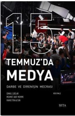15 Temmuz'da Medya