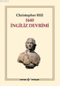 1640 İngiliz Devrimi Christopher Hill