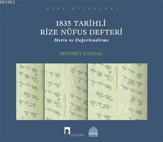 1835 Tarihli Rize Nüfus Defteri Mehmet Kazdal
