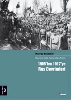 1905'ten 1917'ye Rus Devrimleri Murray Bookchin