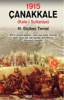 1915 - Çanakkale H. Elçibey Temel