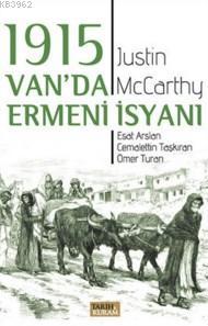 1915 Van'da Ermeni İsyanı Justin McCarthy