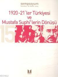 1920-1921'ler Türkiye ve Mustafa Suphi'lerin Dönüşü