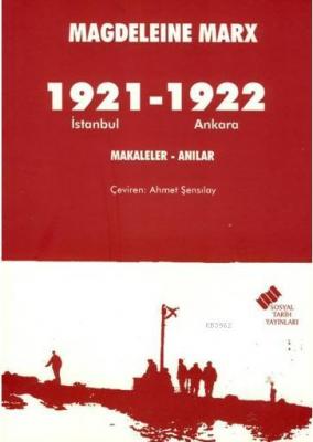 1921 İstanbul - 1922 Ankara Magdeleine Marx