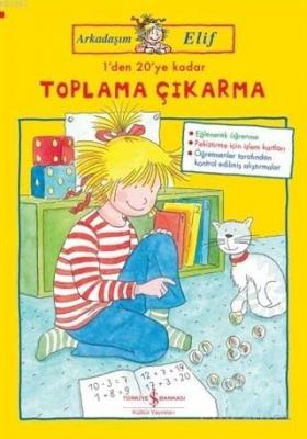 1'den 20'ye Kadar Toplama Çıkarma - Arkadaşım Elif
