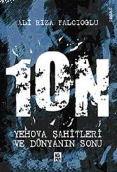 1ON - Yehova Şahitleri ve Dünyanın Sonu