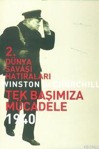 2. Dünya Savaşı Hatıraları 2