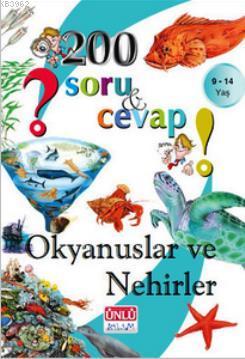 200 Soru ve Cevap - Okyanuslar ve Nehirler