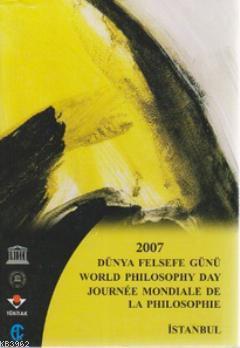 2007 Dünya Felsefe Günü Ioanna Kuçuradi