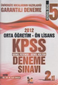 2012 Ortaöğretim - Ön Lisans KPSS Genel Yetenek - Genel Kültür Deneme Sınavı