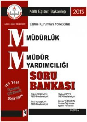 2013 MEB Müdürlük - Müdür Yardımcılığı Tamamı Çözümlü Soru Bankası Şük