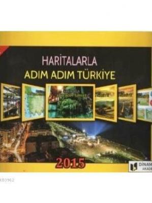 2015 Haritalarla Adım Adım Türkiye Kolektif