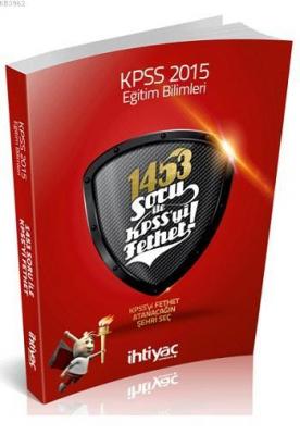 2015 KPSS Eğitim Bilimleri 1453 Soru Bankası Kolektif
