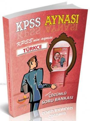 2016 Kpss Gygk Kpss Aynası Türkçe Çözümlü Soru Bankası Kolektif