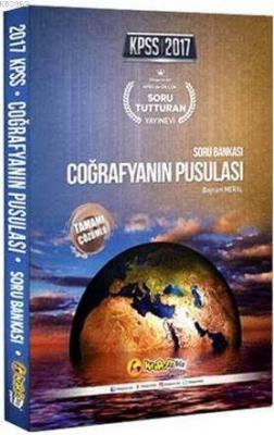 2017 KPSS Coğrafyanın Pusulası Tamamı Çözümlü Soru Bankası