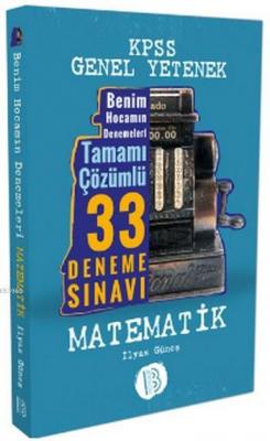 2017 KPSS Matematik Tamamı Çözümlü 33 Deneme İlyas Güneş