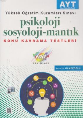 2018 AYT Psikoloji Sosyoloji - Mantık Konu Kavrama Testleri