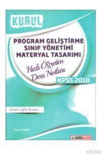 2018 KPSS Program Geliştirme Sınıf Yönetimi Materyal Tasarımı Kurul Hızlı Öğretim Ders Notları