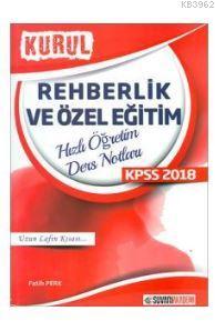 2018 KPSS Rehberlik ve Özel Eğitim Kurul Hızlı Öğretim Ders Notları