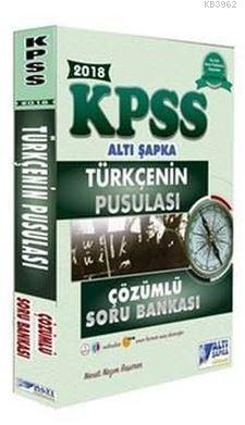 2018 KPSS Türkçenin Pusulası Çözümlü Soru Bankası