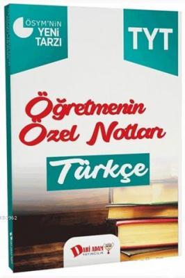 2018 YKS 1. Oturum TYT Türkçe Öğretmenin Özel Notları Kolektif