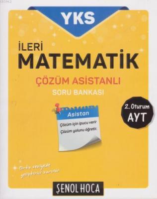 2018 YKS AYT İleri Matematik Çözüm Asistanlı Soru Bankası 2. Oturum Şe