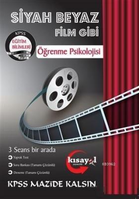 2019 KPSS Öğrenme Psikolojisi Siyah Beyaz Film Gibi Soru Bankası Ömer 