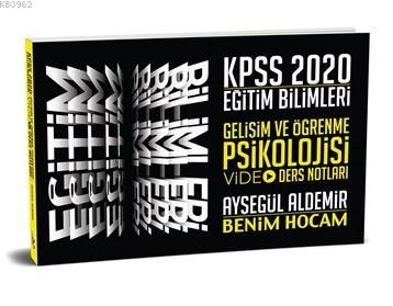 2020 KPSS Eğitim Bilimleri Gelişim ve Öğrenme Psikolojisi Video Ders Notları Benim Hocam Yayınları