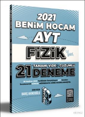 2021 AYT Fizik Tamamı Video Çözümlü 21 Deneme Sınavı Barış Akıncıoğlu