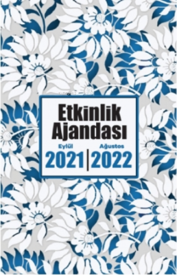 2021 Eylül-2022 Ağustos Etkinlik Ajandası ( Beyaz Bahçe )