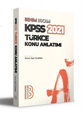 2021 KPSS Türkçe Konu Anlatımı Benim Hocam Yayınları Öznur Saat Yıldır